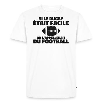 If rugby was easy - Men's Premium Organic T-Shirt - white - Front - Nico (187cm)