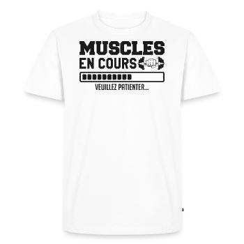 Muscles en cours ... musculation Humour marrant - T-shirt Premium bio Homme - blanc - Devant - Nico (187cm)