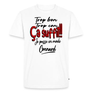 Trop gentil ça suffit / humour / cadeau / drôle - T-shirt Premium bio Homme - blanc - Devant - Nico (187cm)