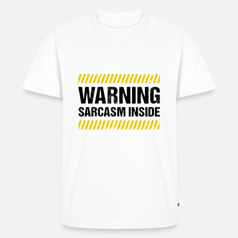 Warning Sarcasm Inside - Männer Premium Bio T-Shirt - Weiß