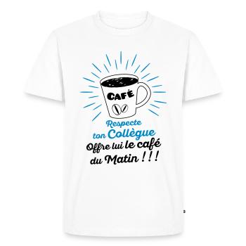 Respecte ton collègue offre lui le café du matin ! - T-shirt Premium bio Homme - blanc - Devant - Nico (187cm)