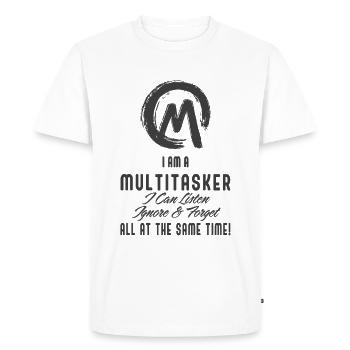 I am a multitasker - Men's Premium Organic T-Shirt - white - Front - Nico (187cm)