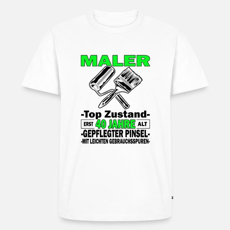 Maler Top Zustand - 40. Geburtstag - Männer Premium Bio T-Shirt - Weiß
