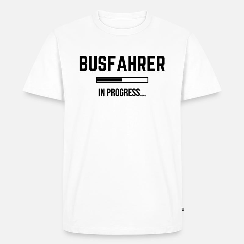 Busfahrer In Progress - Männer Premium Bio T-Shirt - Weiß