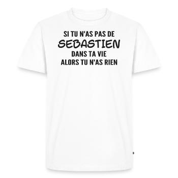 Si tu n'as pas de sebastien alors tu n'as rien - T-shirt Premium bio Homme - blanc - Devant - Nico (187cm)