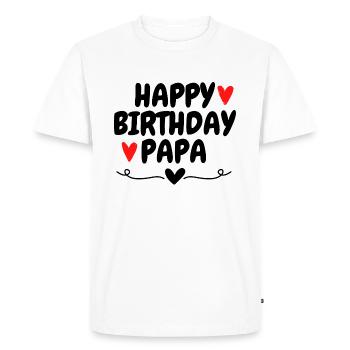 Happy Birthday Papa Birthday Favorite Person - Men's Premium Organic T-Shirt - white - Front - Nico (187cm)