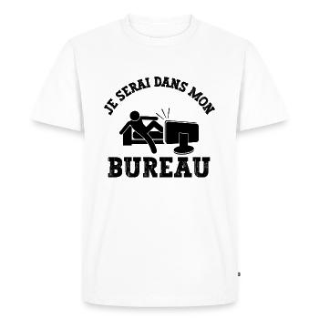 je serai dans mon bureau - T-shirt Premium bio Homme - blanc - Devant - Nico (187cm)