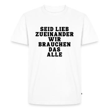 Be kind to each other, we all need this - Men's Premium Organic T-Shirt - white - Front - Nico (187cm)