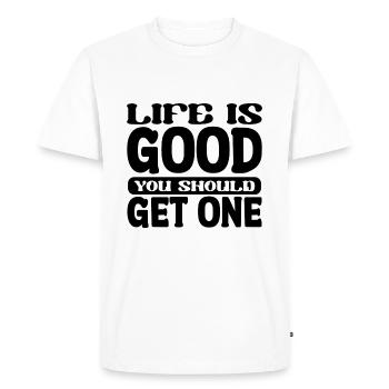 La vie est belle, vous devriez en avoir un - drôle de dicton - T-shirt Premium bio Homme - blanc - Devant - Nico (187cm)