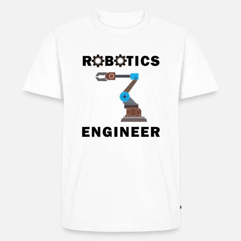 Robotic Engineering Mechanic Engineer Electronic - Men's Premium Organic T-Shirt - white