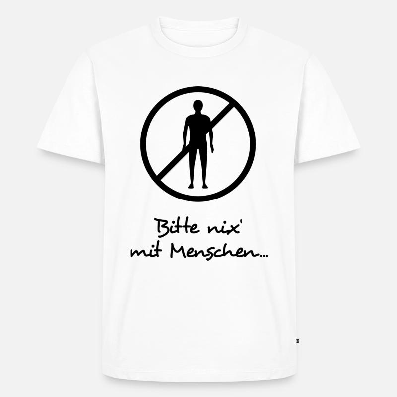 Bitte Nix Mit Menschen - dunkel - Männer Premium Bio T-Shirt - Weiß