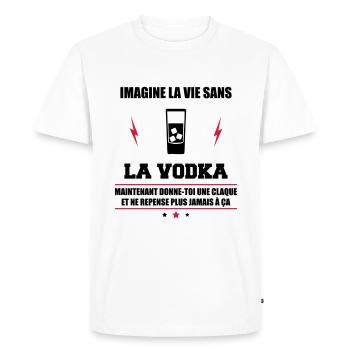 Imagine la vie sans la vodka,humour,drôle,alcool - T-shirt Premium bio Homme - blanc - Devant - Nico (187cm)