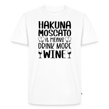 Hakuna Moscato Drink more wine - Men's Premium Organic T-Shirt - white - Front - Nico (187cm)