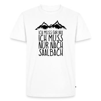 Je n’ai rien à faire, je dois juste aller à SAALBACH - T-shirt Premium bio Homme - blanc - Devant - Nico (187cm)