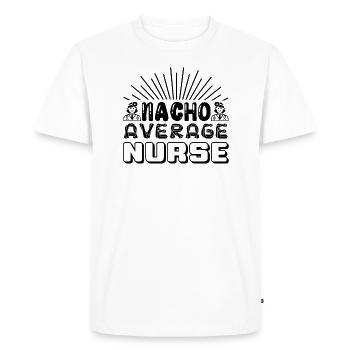 Nacho Average Nurse - Men's Premium Organic T-Shirt - white - Front - Nico (187cm)