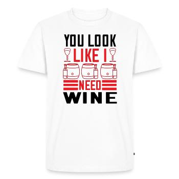 You look like I need wine - Men's Premium Organic T-Shirt - white - Front - Nico (187cm)