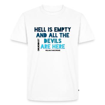 HELL IS EMPTY AND ALL THE DEVILS ARE HERE XO431 - T-shirt Premium bio Homme - blanc - Devant - Nico (187cm)