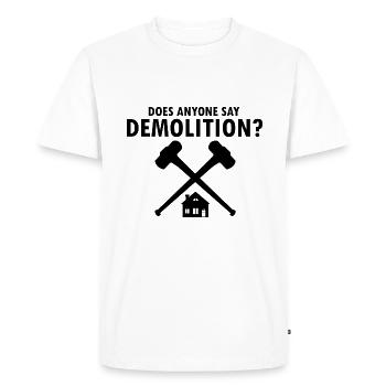 Démolition et rénovation de maisons - T-shirt Premium bio Homme - blanc - Devant - Nico (187cm)