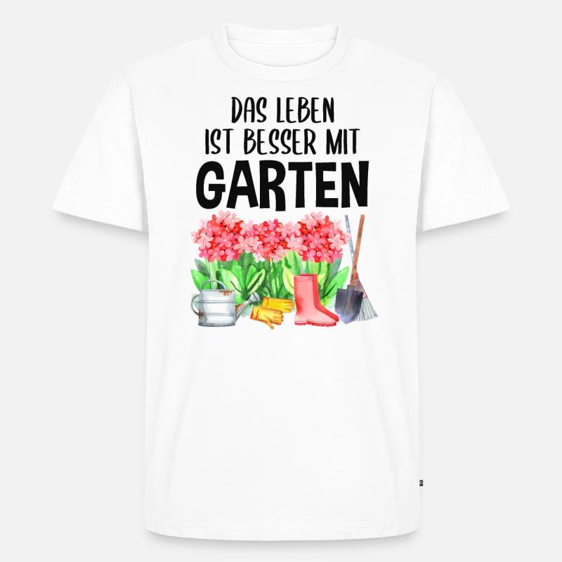 Garten Spruch Hobby Gärtner Geschenkidee - Männer Premium Bio T-Shirt - Weiß