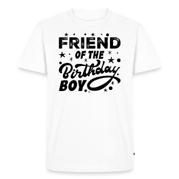 Friend Of The Birthday Boy Son Matching Family - Men's Premium Organic T-Shirt - white - Front - Nico (187cm)