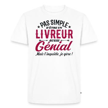 Un Livreur Génial - Cadeau Livreur Humour - T-shirt Premium bio Homme - blanc - Devant - Nico (187cm)