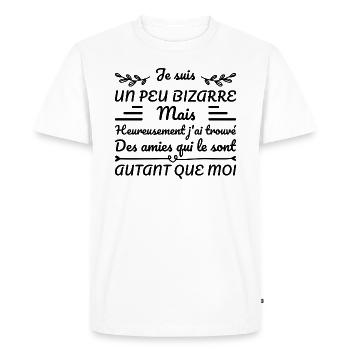 Je Suis Un Peu Bizarre - T-shirt Premium bio Homme - blanc - Devant - Nico (187cm)