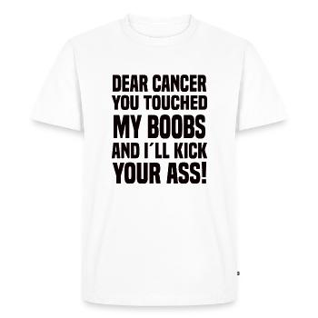 Dear Cancer You Touched My Boobs Cancer Saying - Men's Premium Organic T-Shirt - white - Front - Nico (187cm)