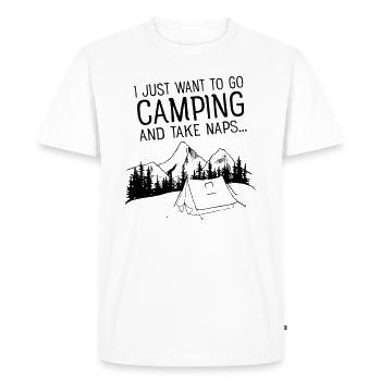 I Just Want To Go Camping And Take Naps - Men's Premium Organic T-Shirt - white - Front - Nico (187cm)