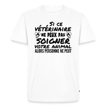 Vétérinaire Cadeau Humour - T-shirt Premium bio Homme - blanc - Devant - Nico (187cm)
