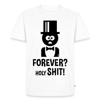 Groom: Forever? Holy Shit! (Wedding Bachelor Party / B) - Men's Premium Organic T-Shirt - white - Front - Nico (187cm)