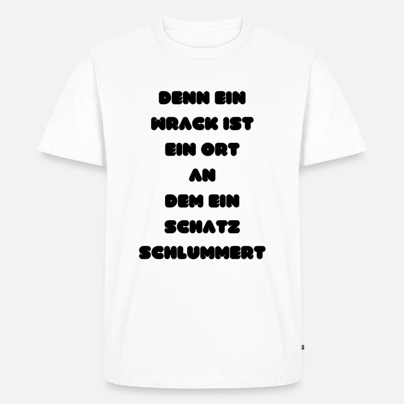 Ein Wrack, ein Schatz - Männer Premium Bio T-Shirt - Weiß