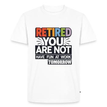 Retired 2025 - I am PENSION, YOU are not - Men's Premium Organic T-Shirt - white - Front - Nico (187cm)