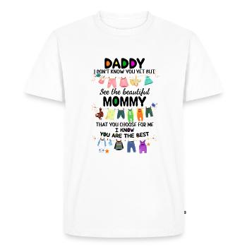 Daddy You Are The Best Baby Bodysuit New Baby - Men's Premium Organic T-Shirt - white - Front - Nico (187cm)