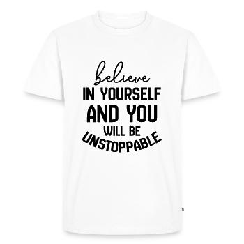 Croyez en vous et vous serez imparable - T-shirt Premium bio Homme - blanc - Devant - Nico (187cm)