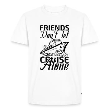 friends don't let cruise alone - Men's Premium Organic T-Shirt - white - Front - Nico (187cm)