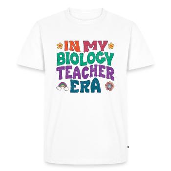in my biology teacher era - Men's Premium Organic T-Shirt - white - Front - Nico (187cm)