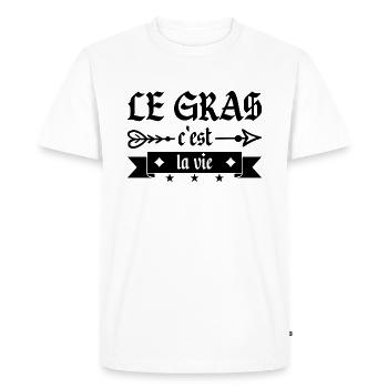 Le Gras C'est La Vie - T-shirt Premium bio Homme - blanc - Devant - Nico (187cm)