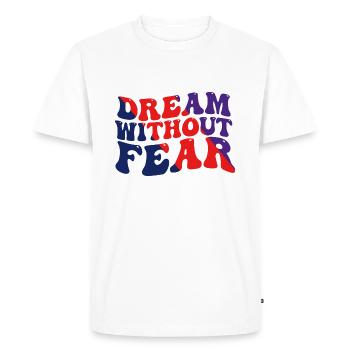Rêver sans peur - T-shirt Premium bio Homme - blanc - Devant - Nico (187cm)