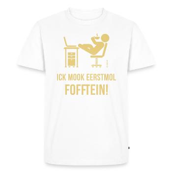 Ick Mook Eerstmol Fofftein ! (Plattdeutsch / Platt) - T-shirt Premium bio Homme - blanc - Devant - Nico (187cm)