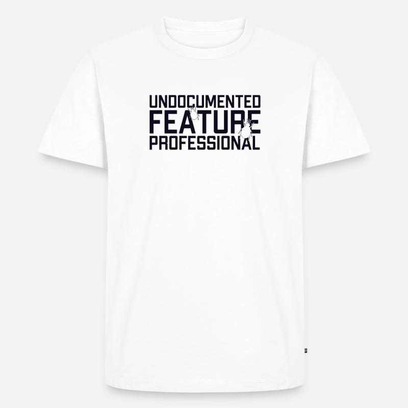 Undocumented Feature Professional Developer - Männer Premium Bio T-Shirt - Weiß