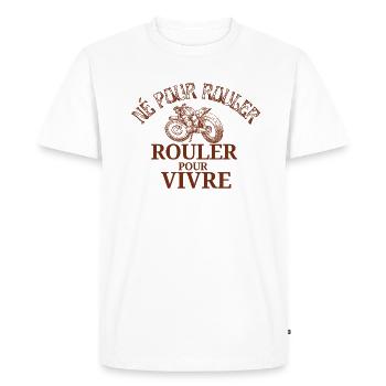 Ne pour rouler, motards Quad, Stunt, Moto, Vélo - T-shirt Premium bio Homme - blanc - Devant - Nico (187cm)