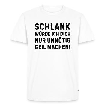 Minc, je ne ferais que te rendre inutilement excité - T-shirt Premium bio Homme - blanc - Devant - Nico (187cm)