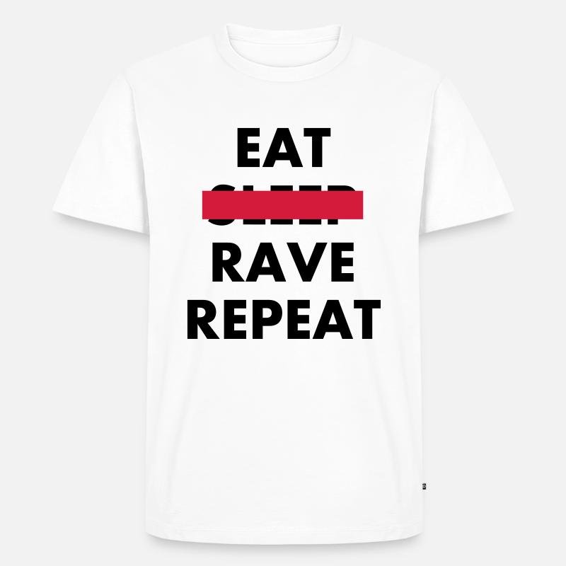 EAT - RAVE REPEAT - Männer Premium Bio T-Shirt - Weiß