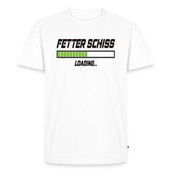 Fetter Schiss Loading... - Männer Premium Bio T-Shirt - Weiß - Vorne - Nico (187cm)