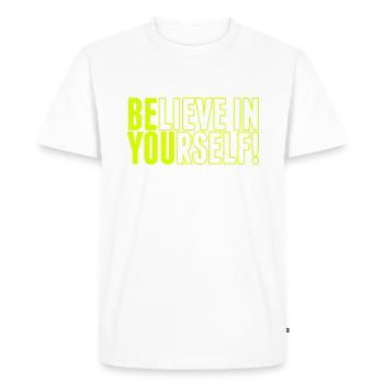 believe in yourself - be you - T-shirt Premium bio Homme - blanc - Devant - Nico (187cm)
