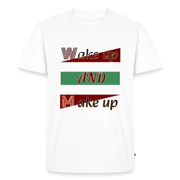 Wake Up and Make Up - T-shirt Premium bio Homme - blanc - Devant - Nico (187cm)