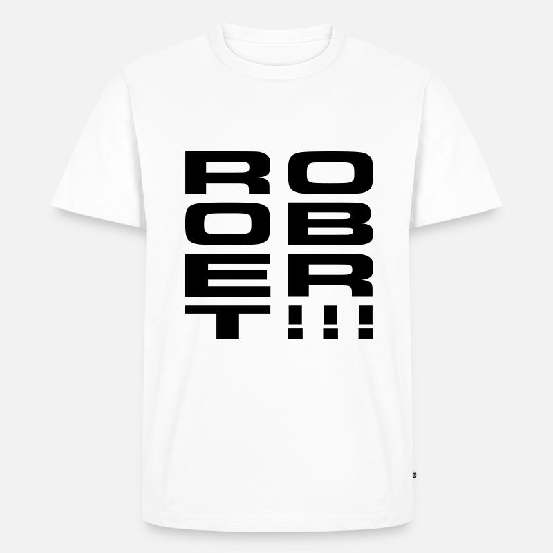 ROOBERT!!! - Männer Premium Bio T-Shirt - Weiß
