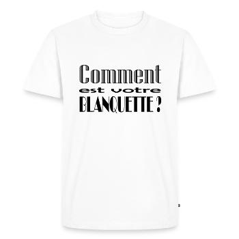 Comment est votre blanquette ? - T-shirt Premium bio Homme - blanc - Devant - Nico (187cm)