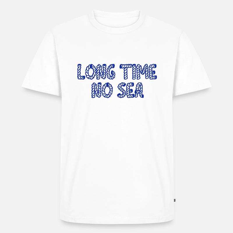 Long time no sea. - Männer Premium Bio T-Shirt - Weiß