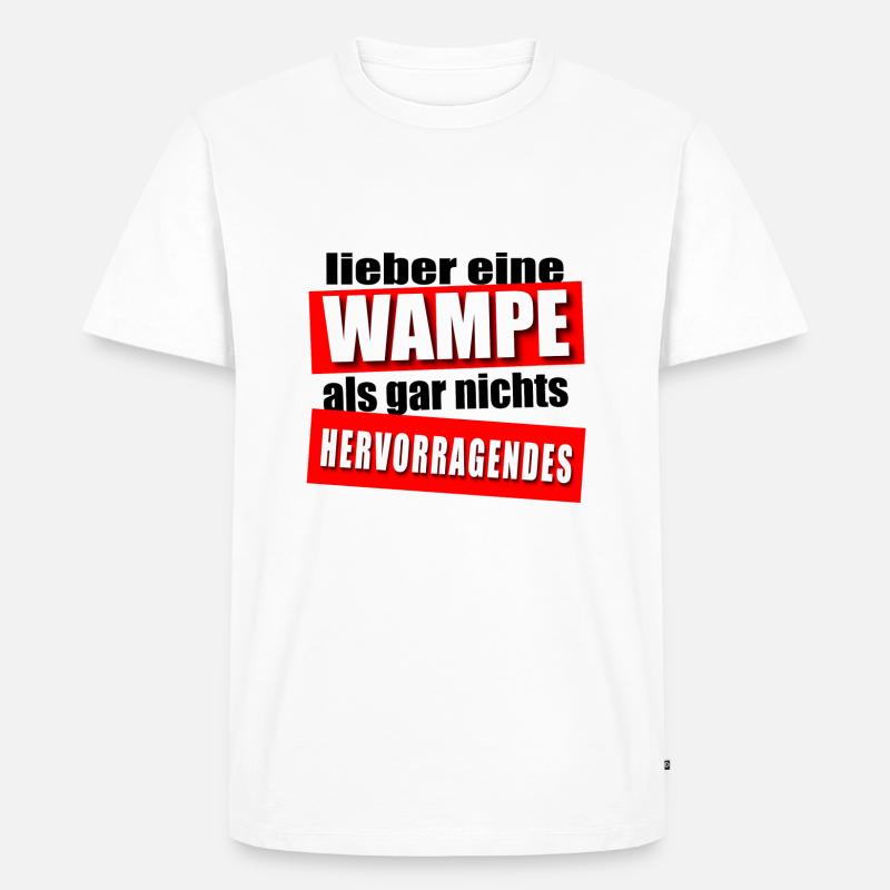 Lieber eine Wampe! - Männer Premium Bio T-Shirt - Weiß